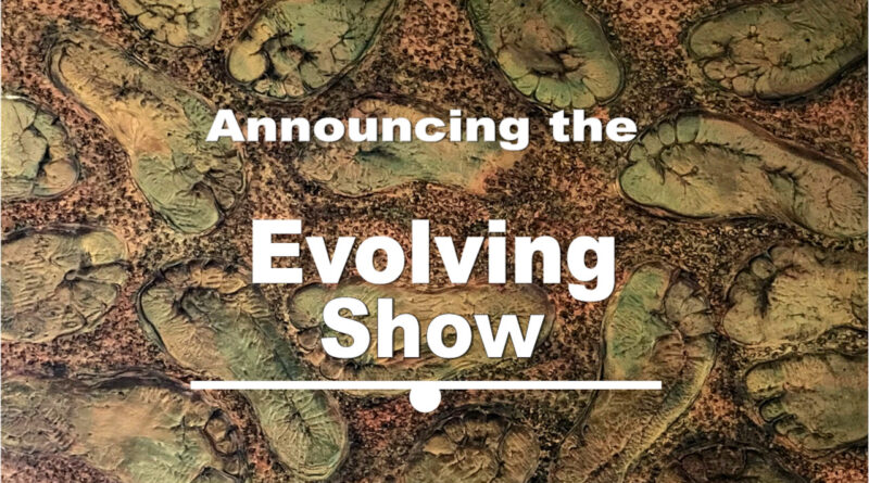Announcing The Evolving Show